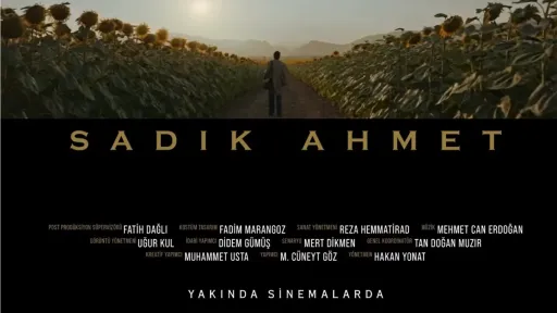 The film "Sadık Ahmet", the shooting of which was completed, will soon be in cinemas