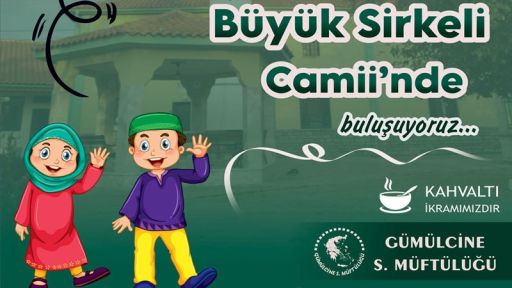 Büyük Sirkeli Mosque to be the new meeting place for children