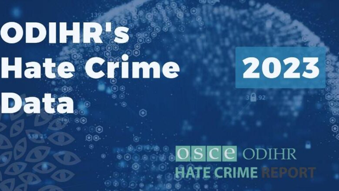 OSCE publishes 2023 hate crimes report | Millet News