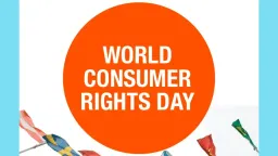 Consumer boycott on March 15, World Consumer Rights Day