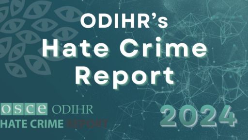 OSCE releases 2024 Hate Crime Report