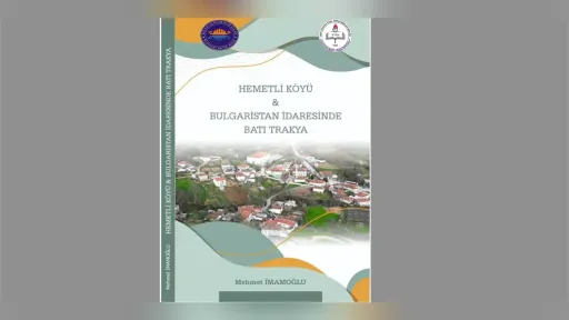 Mehmet İmamoğlu’s book “Hemetli Village & Western Thrace Under Bulgarian Administration” to be presented in İskeçe