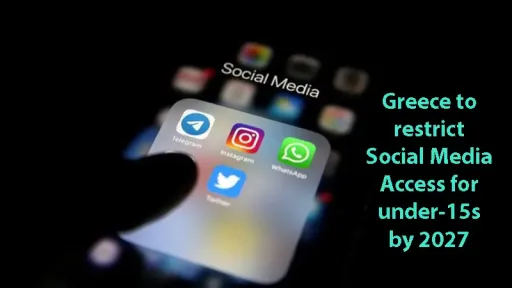 Greece to restrict social media access for under-15s by 2027