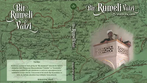 Hasan Paçaman’s “Bir Rumeli Vaizi” (A Rumelian Preacher) published as a landmark memoir of Western Thrace Muslim Turkish History