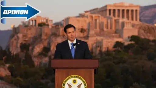 Rubio uses Athens speech to promote MAGA vision of the West
