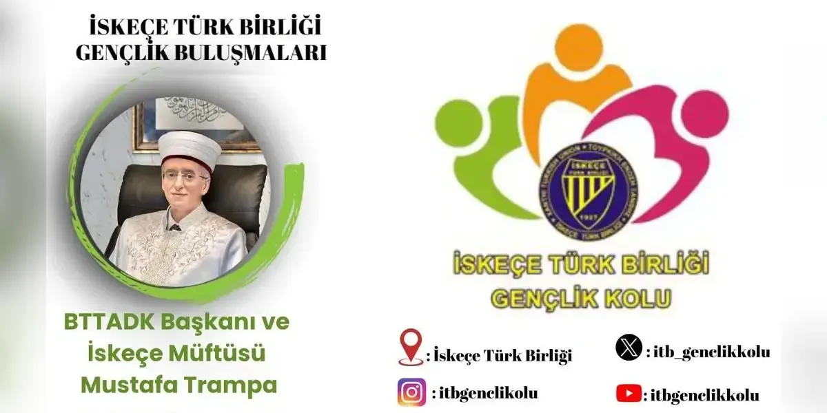 İskeçe Mufti Mustafa Trampa to meet young people at Turkish Union
